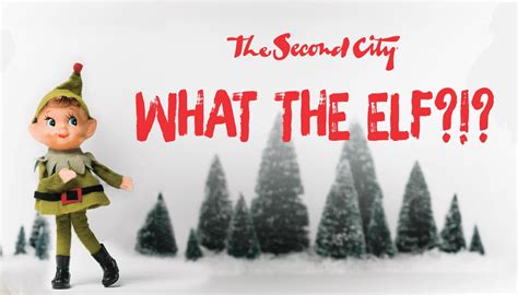 second city what the elf